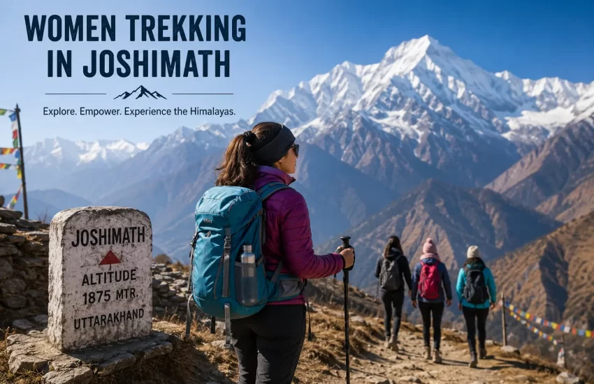 Women Trekking in Joshimath: Safety & What to Expect